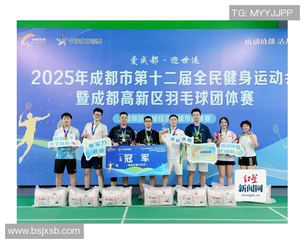 成都羽毛球队在世界锦标赛上的拼搏历程与荣耀时刻分享